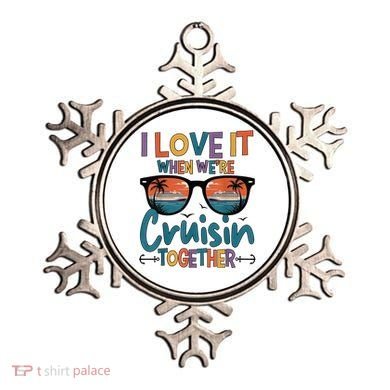 I Love It When WeRe Cruisin Together Cruise Vacation Ornament