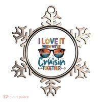I Love It When WeRe Cruisin Together Cruise Vacation Ornament thumb 0