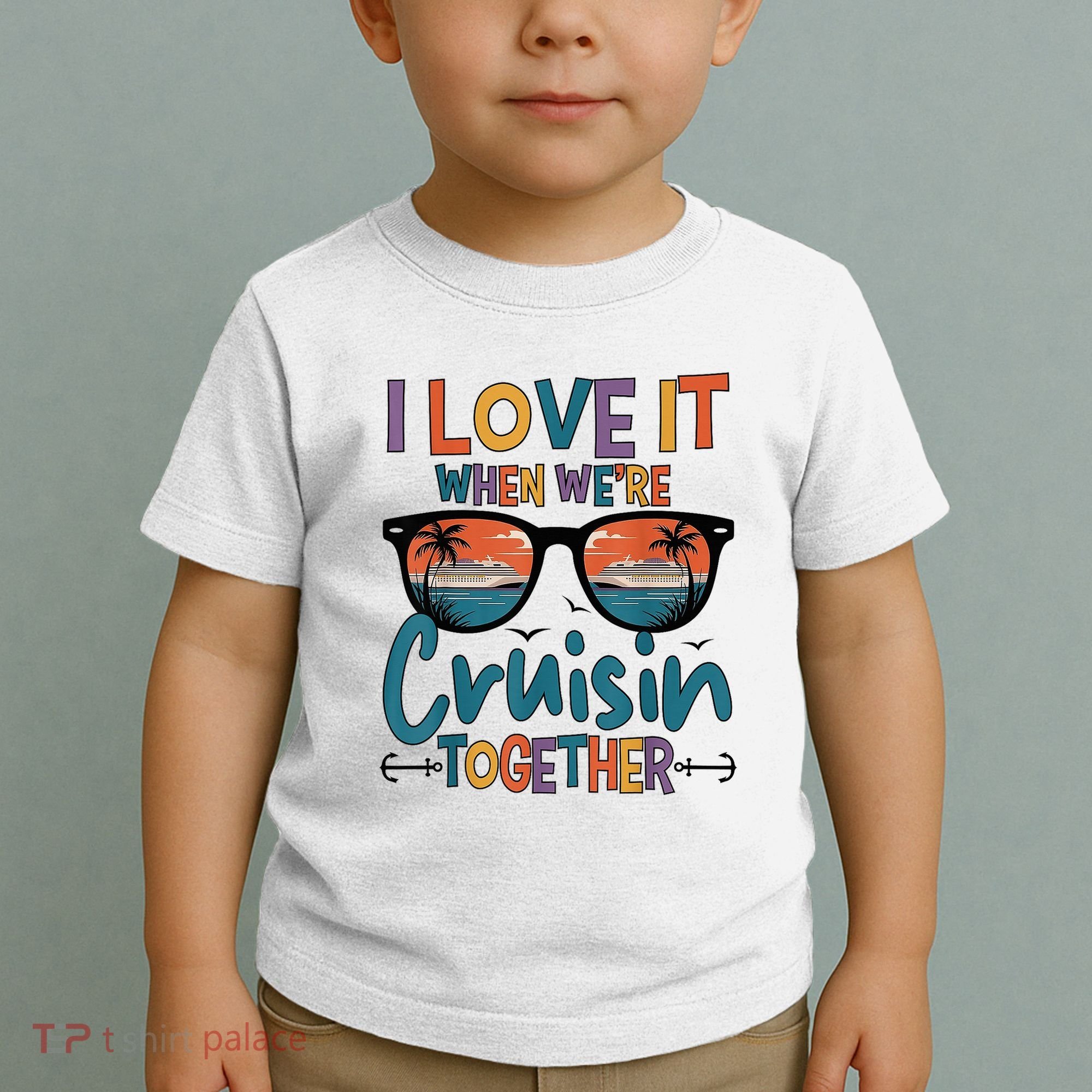 I Love It When WeRe Cruisin Together Cruise Vacation Toddler T-Shirt