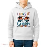 I Love It When WeRe Cruisin Together Cruise Vacation Kids Hoodie thumb 4