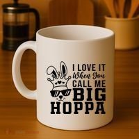 I Love It When You Call Me Big Hoppa Bunny Ear Easter Day Coffee Mug thumb 4