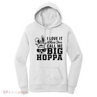 I Love It When You Call Me Big Hoppa Bunny Ear Easter Day Women's Hoodie thumb 0