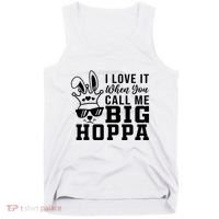 I Love It When You Call Me Big Hoppa Bunny Ear Easter Day Tank Top thumb 0