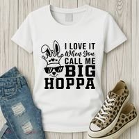 I Love It When You Call Me Big Hoppa Bunny Ear Easter Day Women's T-Shirt thumb 3