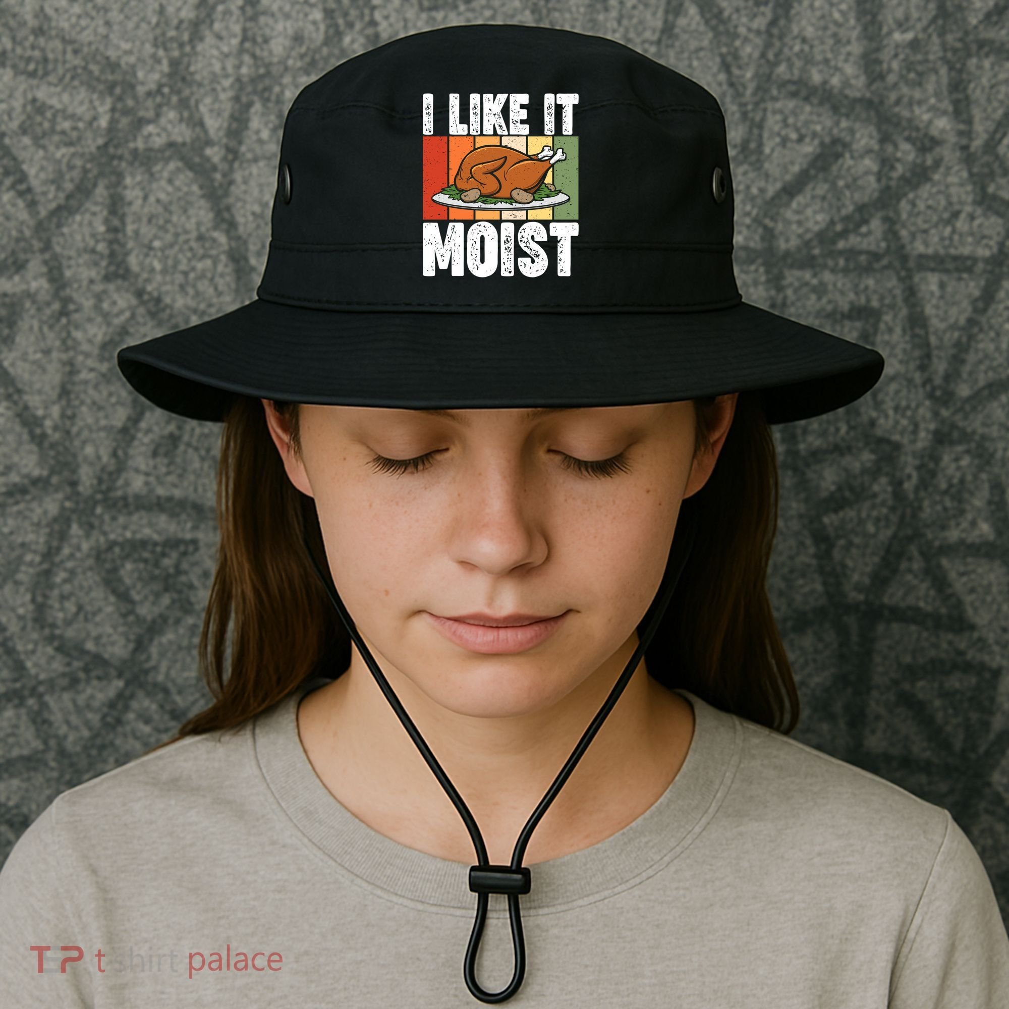 I Like It Moist Thanksgiving Costume Turkey Day Leg Day Gift Bucket Hat
