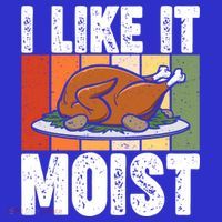 I Like It Moist Thanksgiving Costume Turkey Day Leg Day Gift Women's Tank Top thumb 5