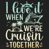 I Love It When We Are Cruisin Together Cruise Ship Lover Tumbler thumb 3