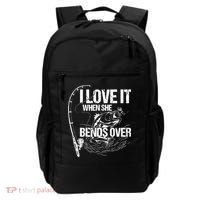 I Love It When She Bends Over Funny Fishing Lover Backpack thumb 0