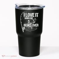 I Love It When She Bends Over Funny Fishing Lover Tumbler thumb 0