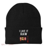 I Like It Raw Sushi Funny Sushi Raw Humor I Like It Raw Beanie thumb 0