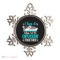 I Love It When We Are Cruisin Together Cruise Ship Lover Ornament thumb 0