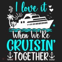 I Love It When We Are Cruisin Together Cruise Ship Lover Golf Towel thumb 3