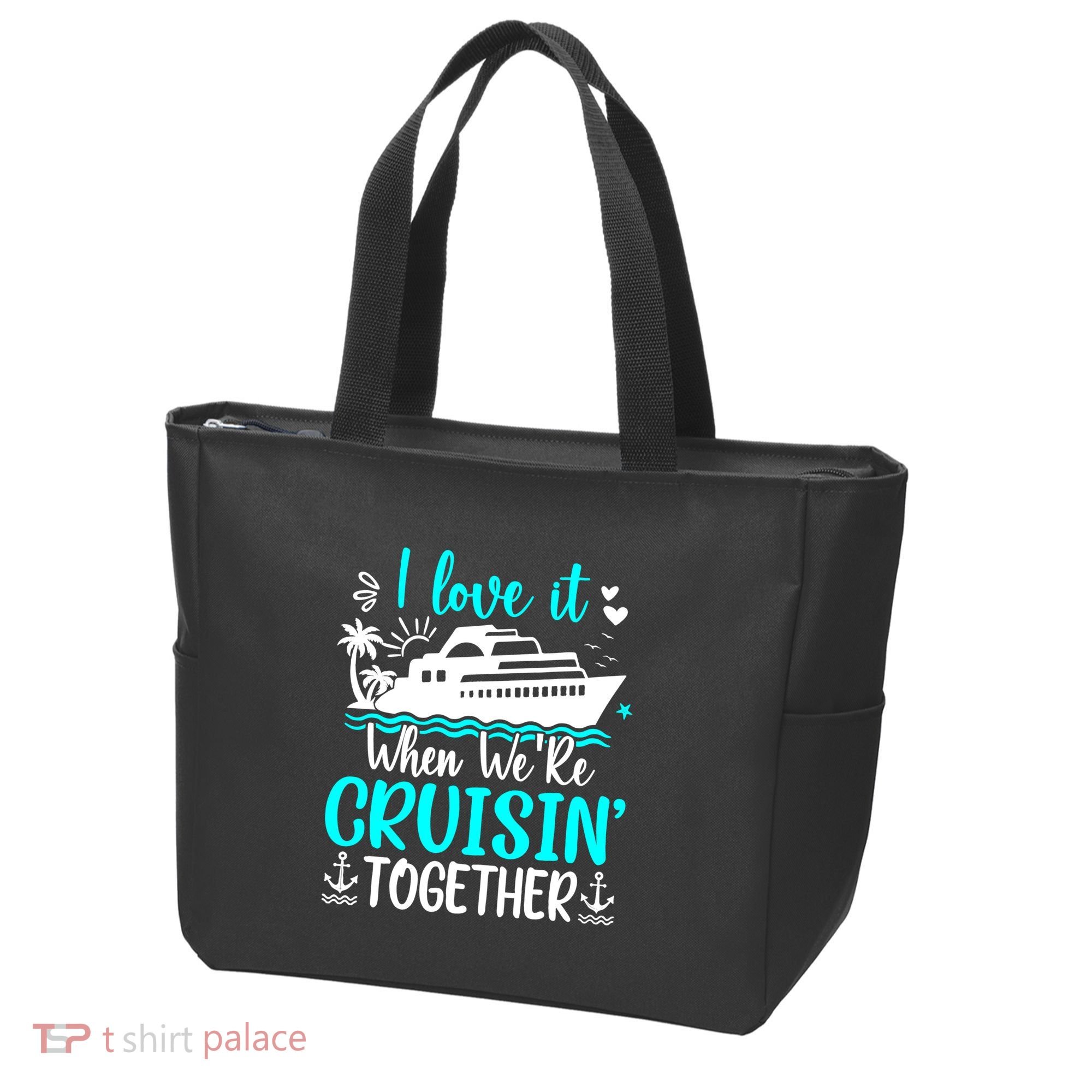 I Love It When We Are Cruisin Together Cruise Ship Lover Tote Bag