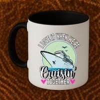 I Love It When Were Cruisin Together Boating Cruising Gift Coffee Mug thumb 2