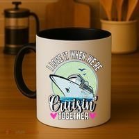 I Love It When Were Cruisin Together Boating Cruising Gift Coffee Mug thumb 4