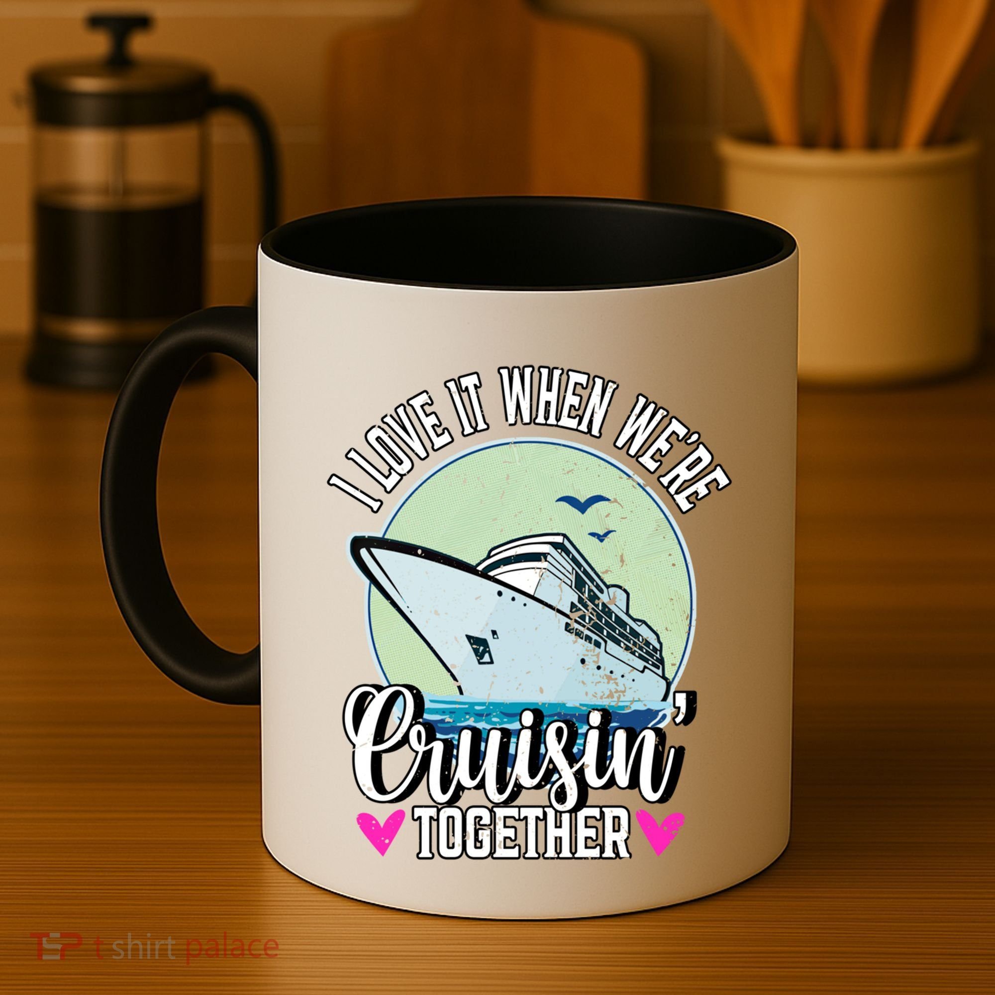 I Love It When Were Cruisin Together Boating Cruising Gift Coffee Mug