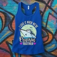 I Love It When Were Cruisin Together Boating Cruising Gift Women's Tank Top thumb 3