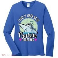 I Love It When Were Cruisin Together Boating Cruising Gift Women's Long Sleeve Shirt thumb 0