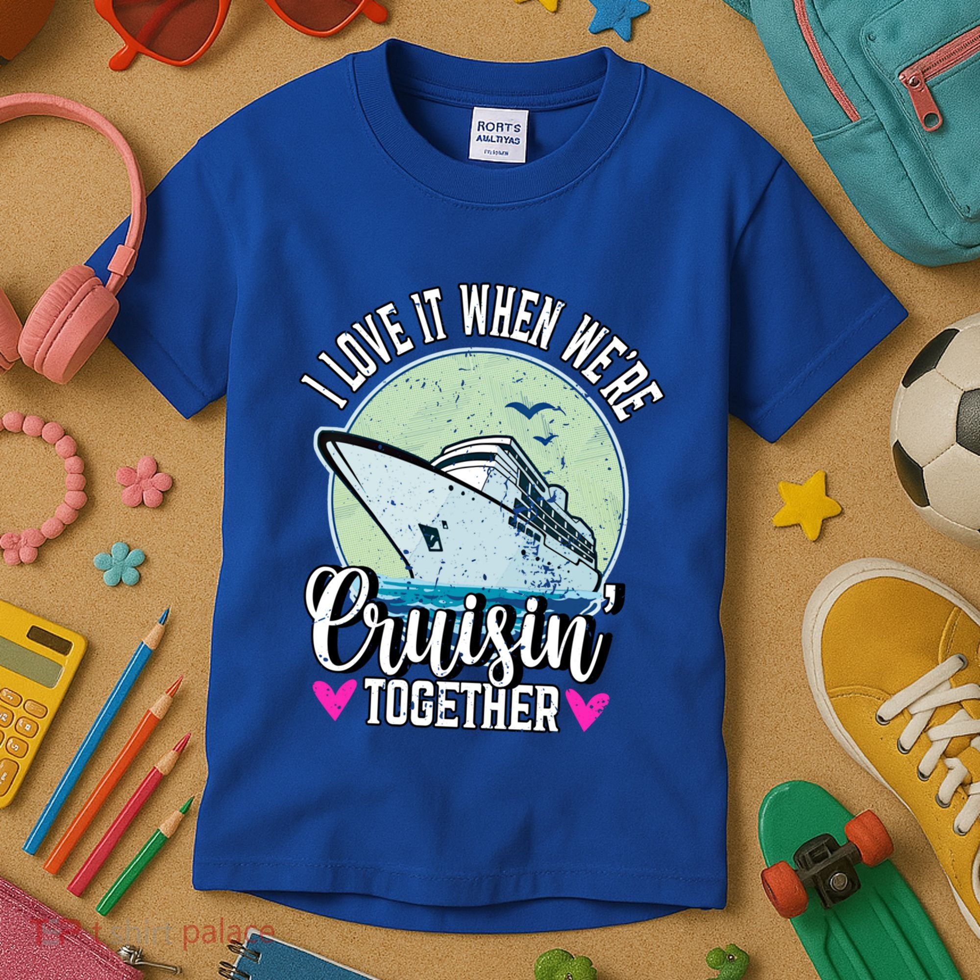 I Love It When Were Cruisin Together Boating Cruising Gift Kids T-Shirt