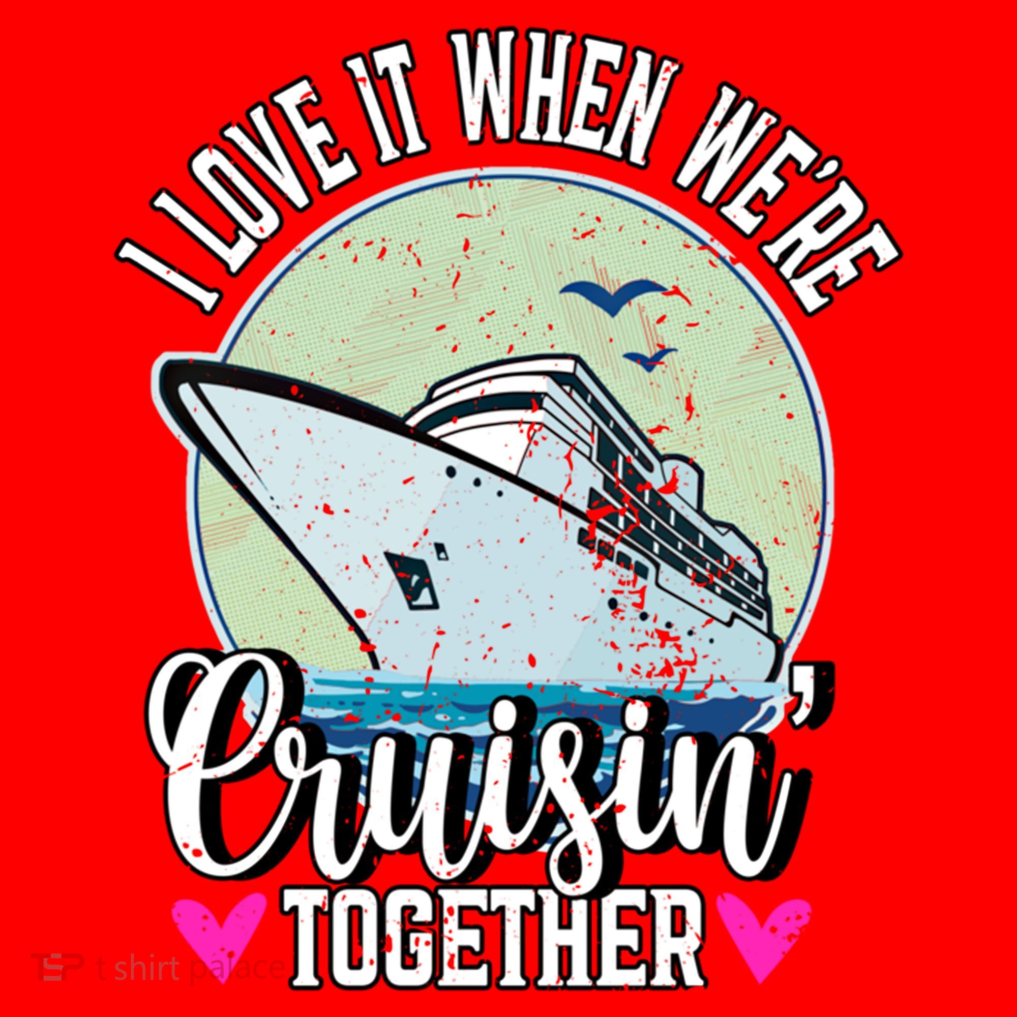 I Love It When Were Cruisin Together Boating Cruising Gift Santa Hat