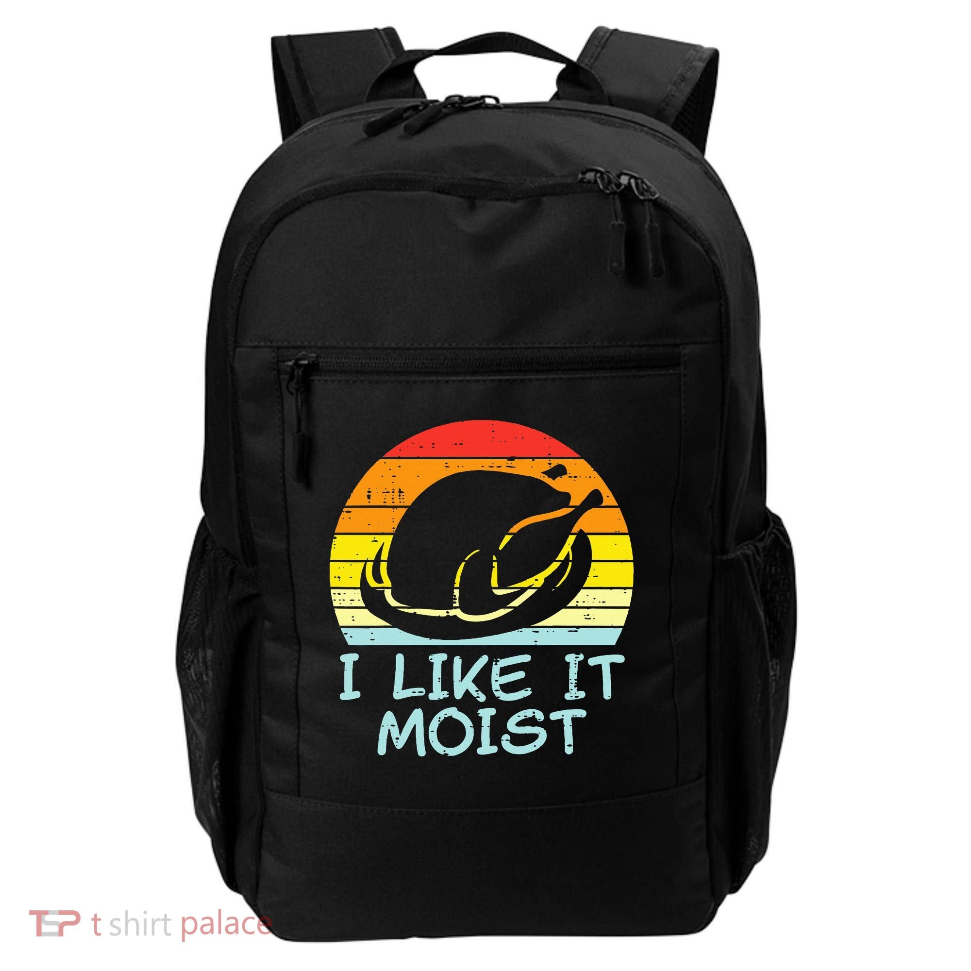 I Like It Moist Turkey Retro Funny Thanksgiving Backpack