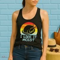 I Like It Moist Turkey Retro Funny Thanksgiving Women's Tank Top thumb 2