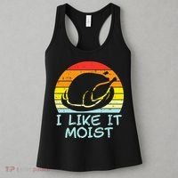 I Like It Moist Turkey Retro Funny Thanksgiving Women's Tank Top thumb 3