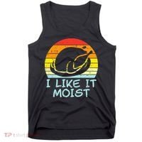 I Like It Moist Turkey Retro Funny Thanksgiving Tank Top thumb 0