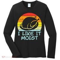 I Like It Moist Turkey Retro Funny Thanksgiving Women's Long Sleeve Shirt thumb 0
