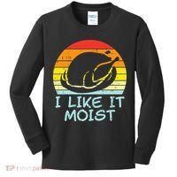 I Like It Moist Turkey Retro Funny Thanksgiving Kids Long Sleeve Shirt thumb 0