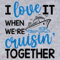 I Love It When Were Cruisin Together Meaningful Gift Women's Sweatshirt thumb 2