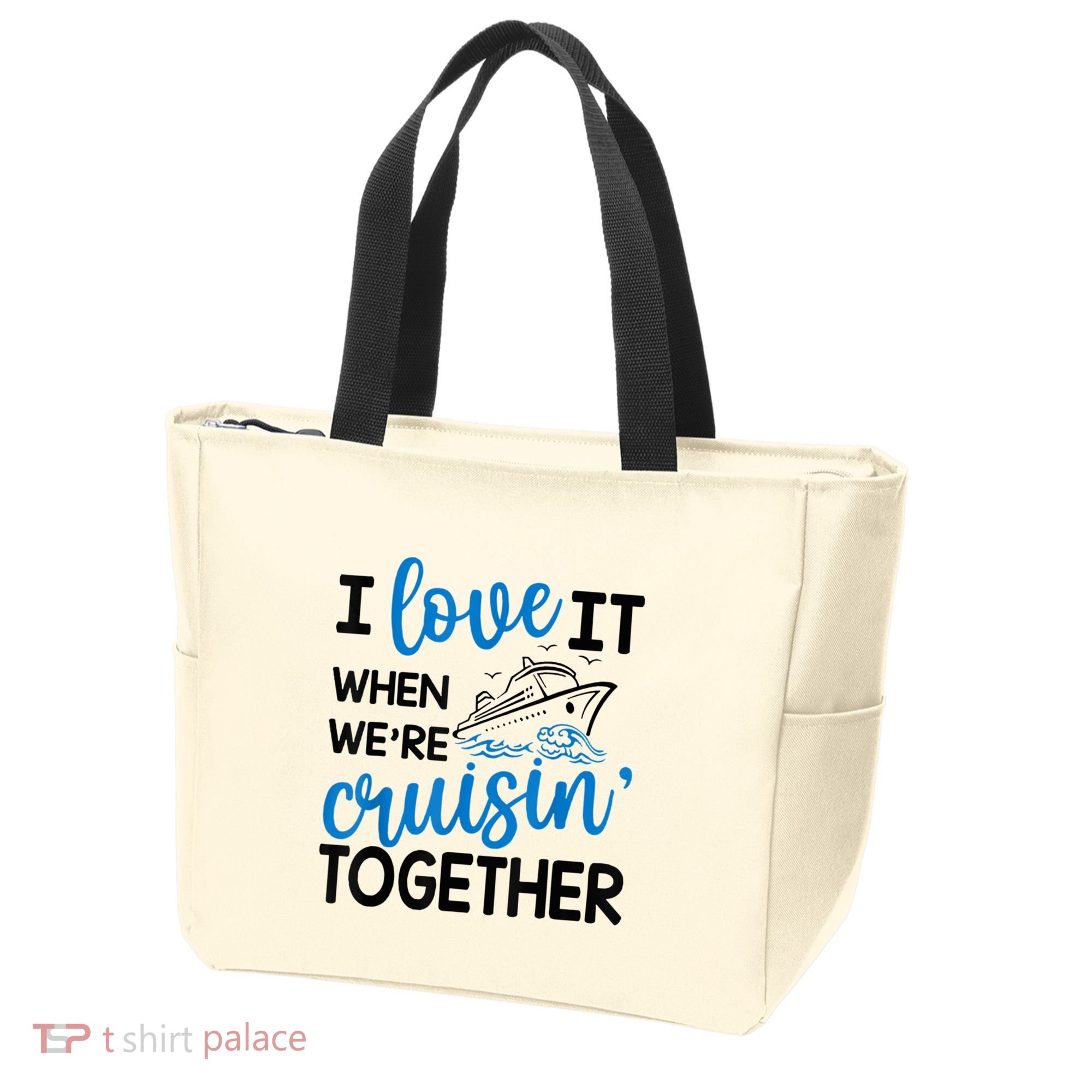 I Love It When Were Cruisin Together Meaningful Gift Tote Bag
