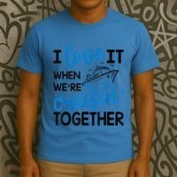 I Love It When Were Cruisin Together Meaningful Gift T-Shirt thumb 3