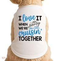 I Love It When Were Cruisin Together Meaningful Gift Doggie Tank thumb 0