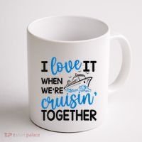 I Love It When Were Cruisin Together Meaningful Gift Coffee Mug thumb 1