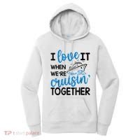 I Love It When Were Cruisin Together Meaningful Gift Women's Hoodie thumb 0