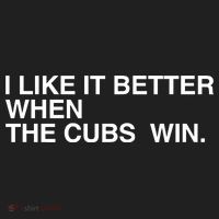 I Like It Better When The Cubs Win Women's Sweatshirt thumb 2