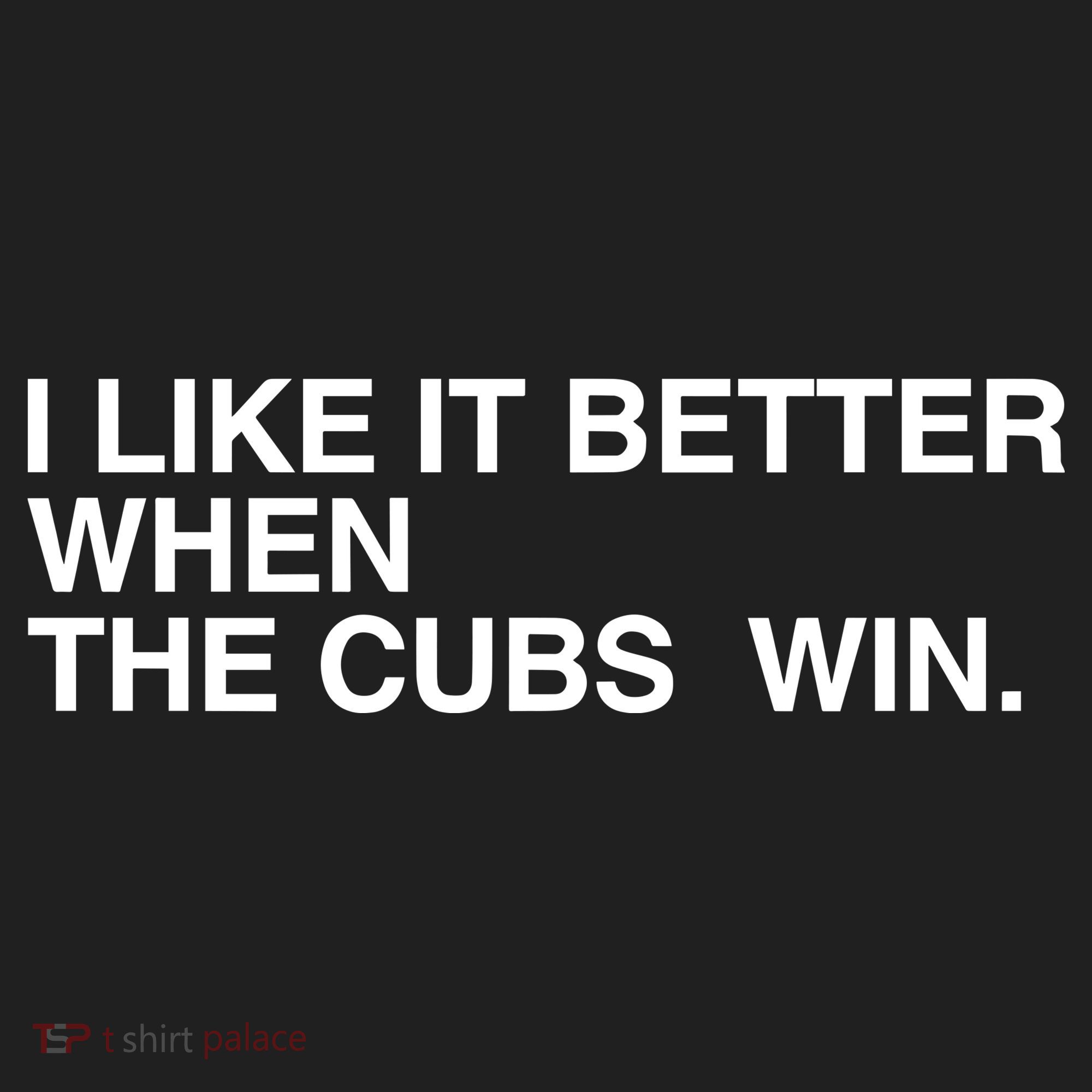I Like It Better When The Cubs Win Beanie