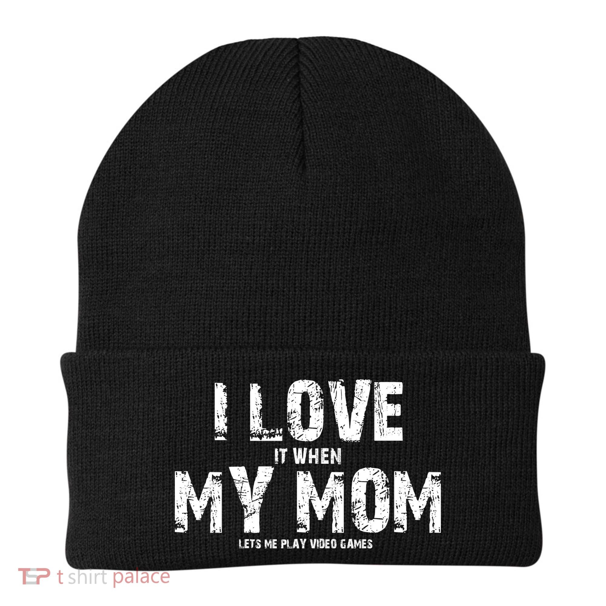 I Love It When My MOM Lets Me Play Video Games Beanie