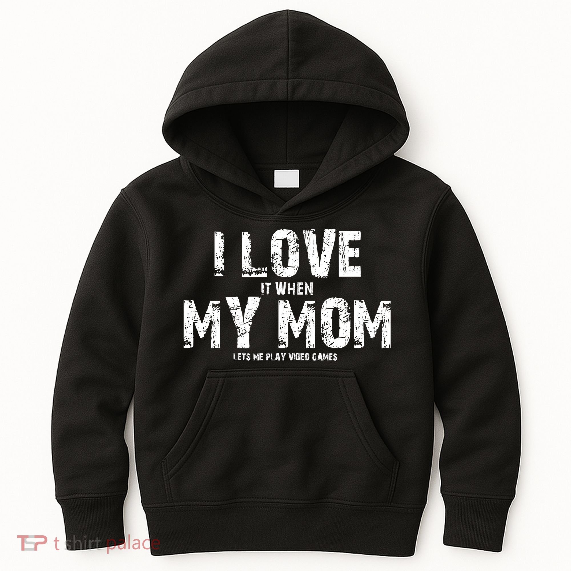 I Love It When My MOM Lets Me Play Video Games Kids Hoodie