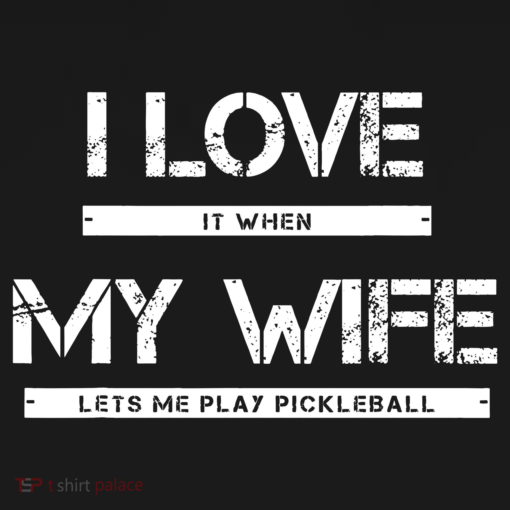 I Love It When My Wife Lets Me Play Pickleball Long Sleeve Shirt