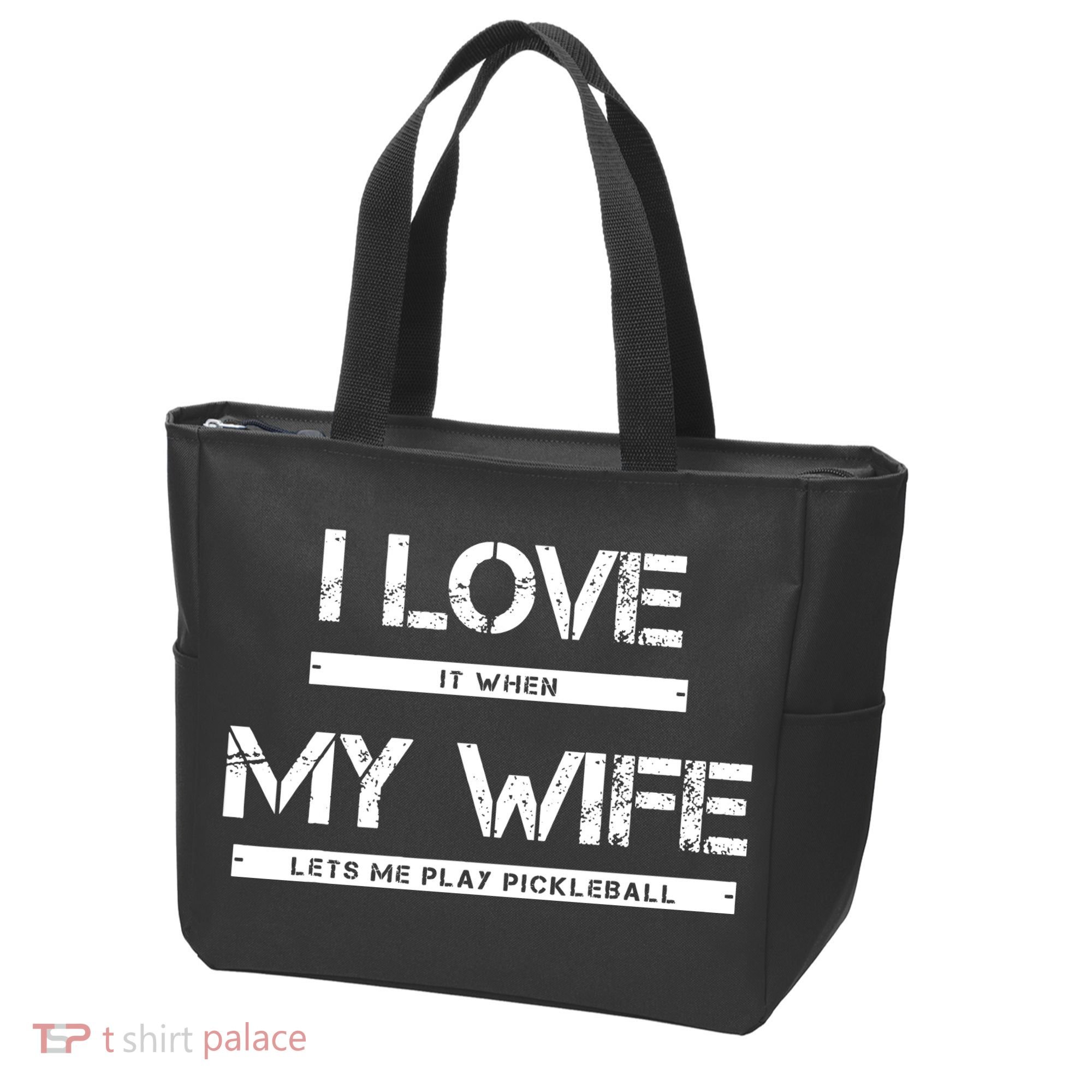 I Love It When My Wife Lets Me Play Pickleball Tote Bag