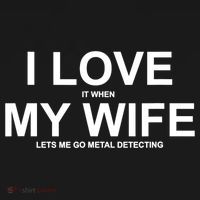 I Love It When My Wife Lets Me Go Metal Detecting Shirt Women's Hoodie thumb 2