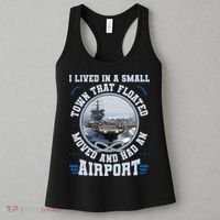 I Lived In A Small Town That Floated U.S Aircraft Carrier Premium Women's Tank Top thumb 3