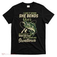 I Like It When She Bends Over Fishing Gifts Father's Day T-Shirt thumb 0