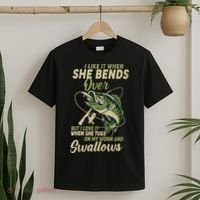 I Like It When She Bends Over Fishing Gifts Father's Day T-Shirt thumb 2
