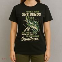 I Like It When She Bends Over Fishing Gifts Father's Day T-Shirt thumb 4