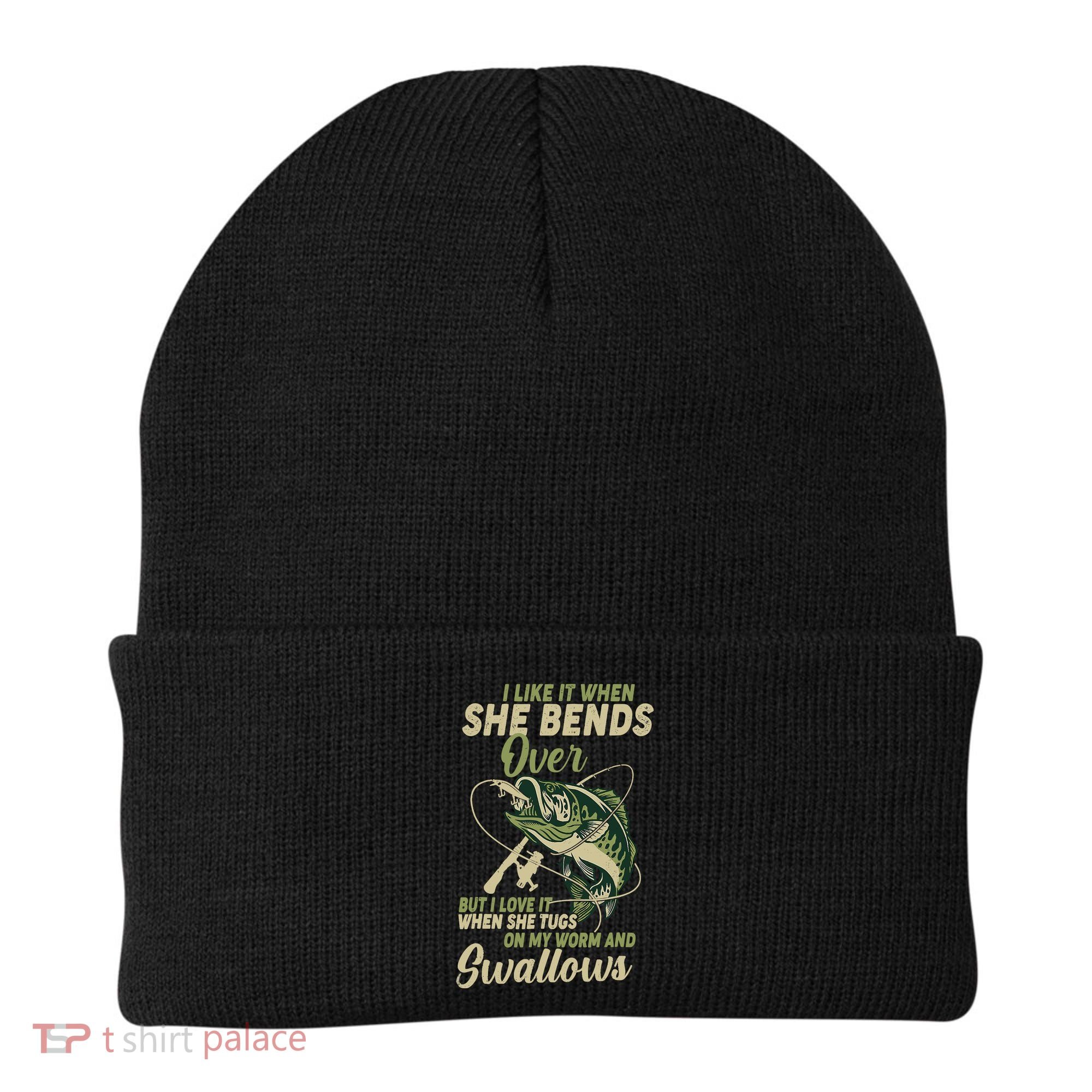 I Like It When She Bends Over Fishing Gifts Father's Day Beanie
