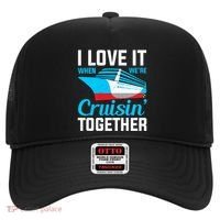 I Love It When Were Cruisin Together Boating Cruise Trip Funny Gift Hat thumb 0