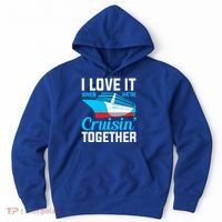 I Love It When Were Cruisin Together Boating Cruise Trip Funny Gift Hoodie thumb 0